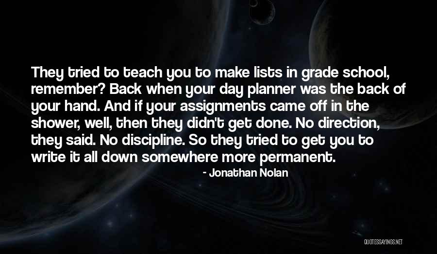 Then You Came Quotes By Jonathan Nolan Then You Came Quotes By Jonathan Nolan