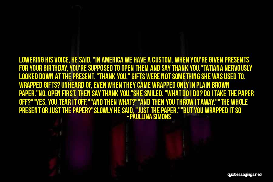 Then You Came Quotes By Paullina Simons Then You Came Quotes By Paullina Simons