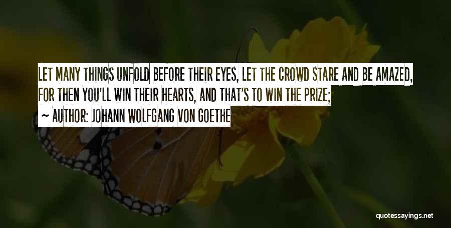 Then You Win Quotes By Johann Wolfgang Von Goethe