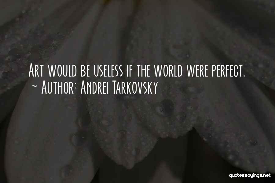 Thenauticalschool Quotes By Andrei Tarkovsky