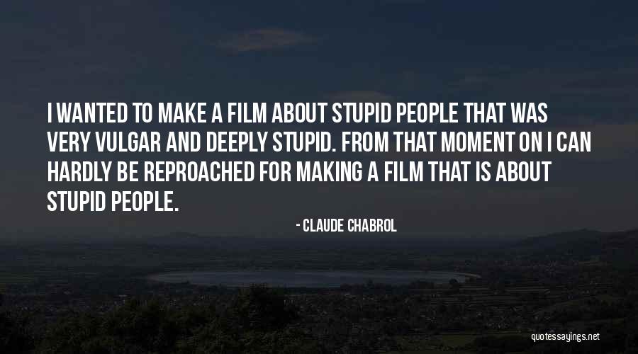 Thendiels Quotes By Claude Chabrol Thendiels Quotes By Claude Chabrol