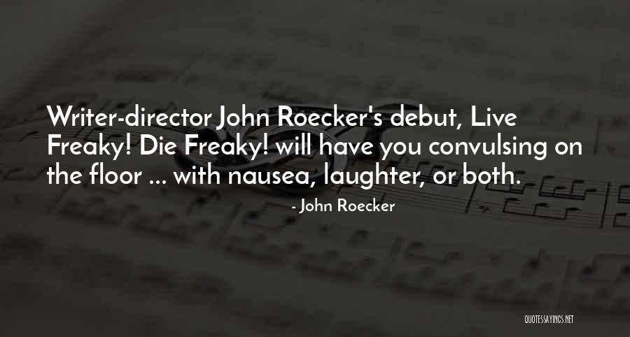Thendiels Quotes By John Roecker Thendiels Quotes By John Roecker