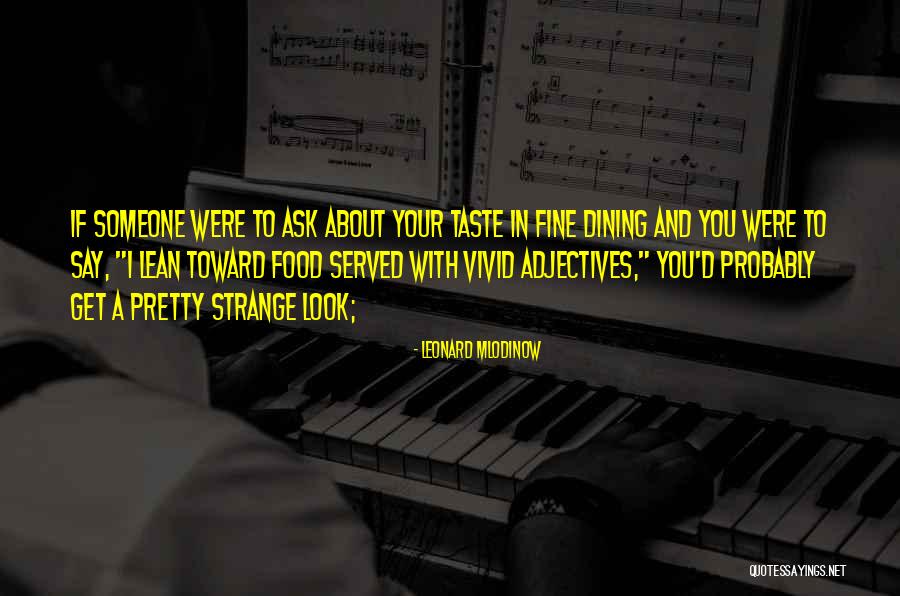 Thenjiwe Harris Quotes By Leonard Mlodinow Thenjiwe Harris Quotes By Leonard Mlodinow