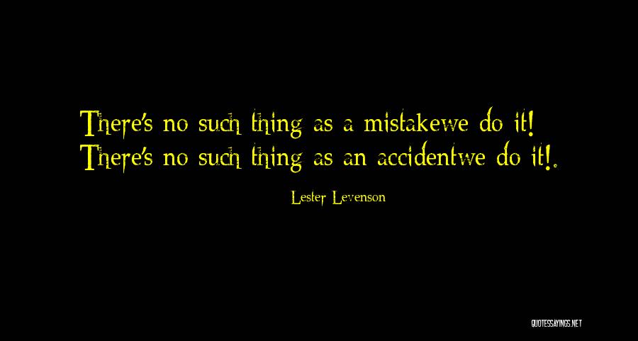 Thenshi Quotes By Lester Levenson Thenshi Quotes By Lester Levenson