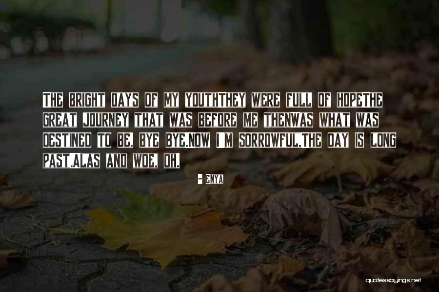 Thenwas Quotes By Enya Thenwas Quotes By Enya