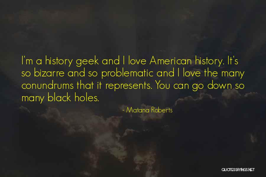 Thenwas Quotes By Matana Roberts Thenwas Quotes By Matana Roberts