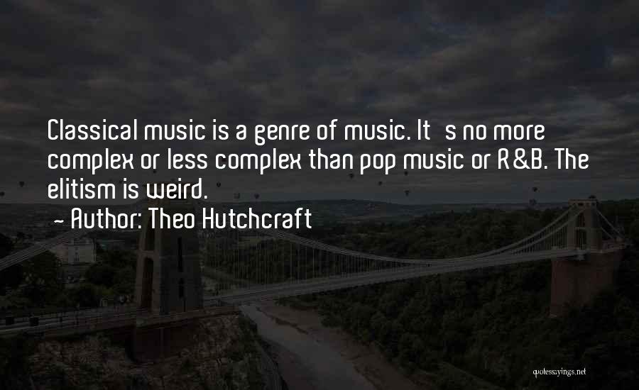Theo Hutchcraft Quotes 668078