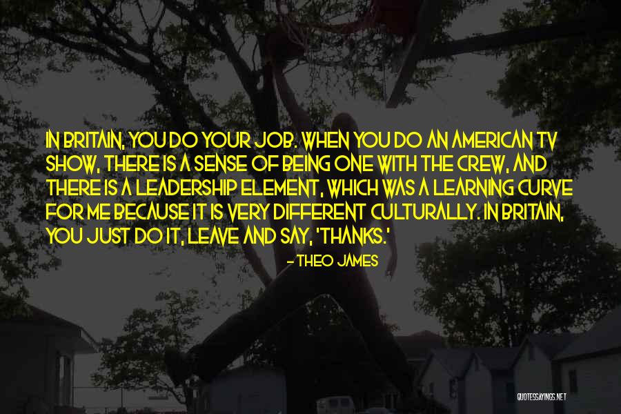 Theo James Quotes 1181078 Theo James Quotes 1181078