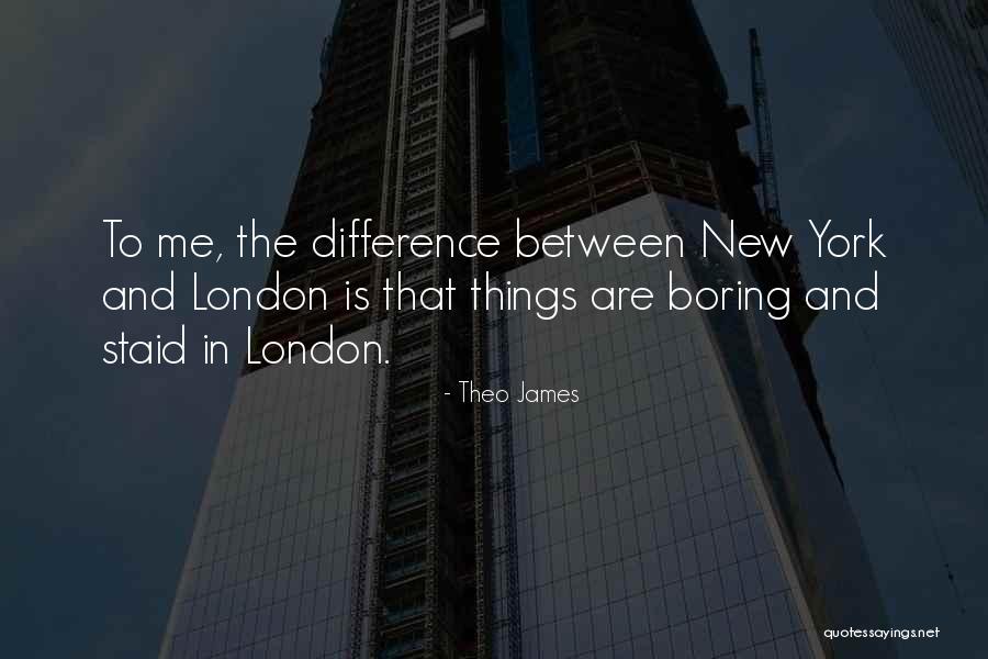 Theo James Quotes 1513011 Theo James Quotes 1513011