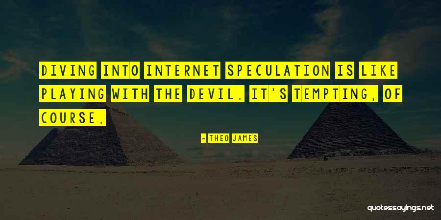 Theo James Quotes 727468 Theo James Quotes 727468