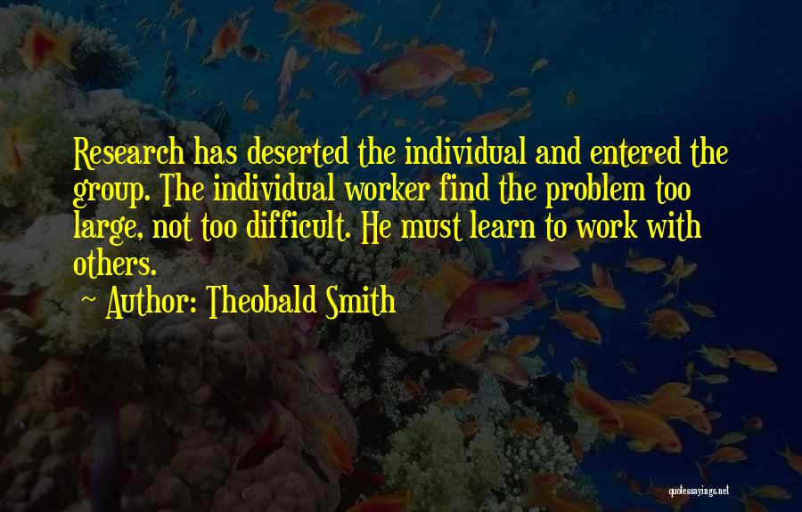 Theobald Smith Quotes 114054