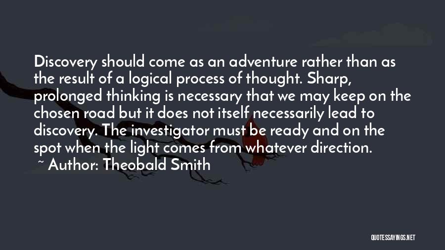 Theobald Smith Quotes 1179835