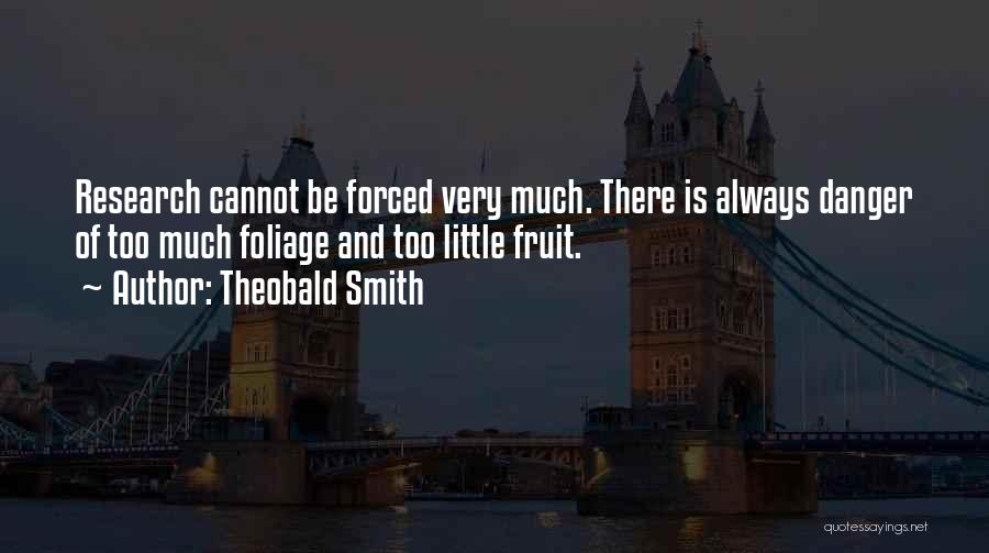 Theobald Smith Quotes 281255