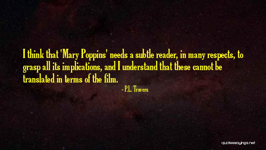 Theobroma Quotes By P.L. Travers Theobroma Quotes By P.L. Travers
