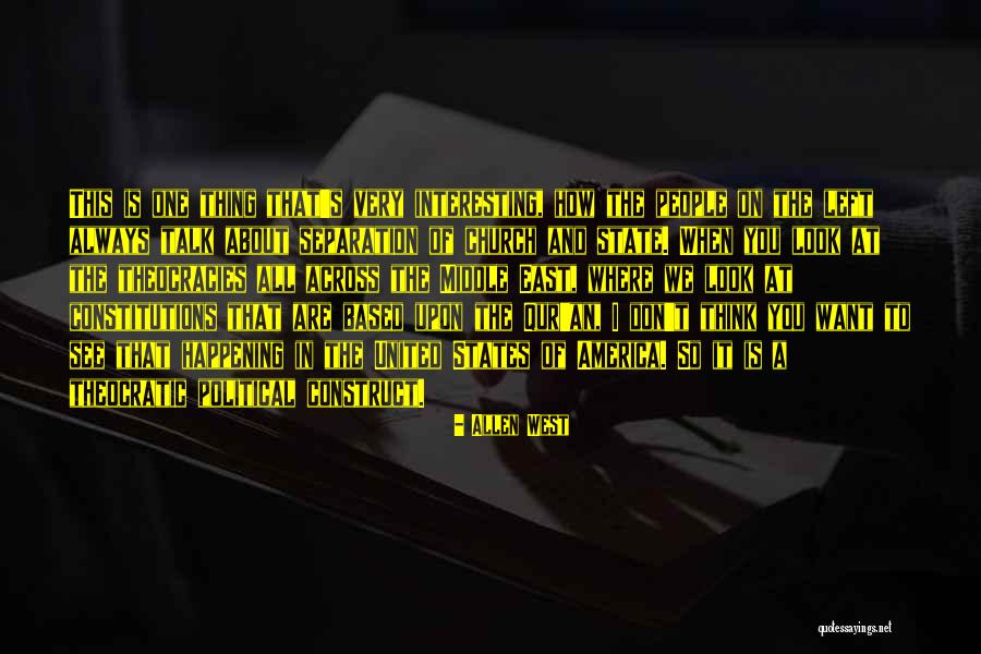 Theocratic Quotes By Allen West Theocratic Quotes By Allen West