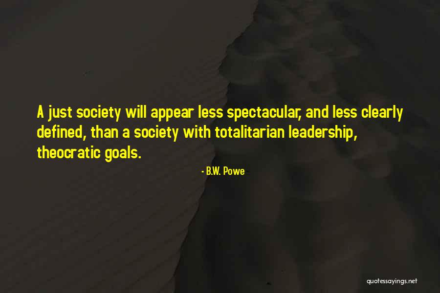 Theocratic Quotes By B.W. Powe Theocratic Quotes By B.W. Powe