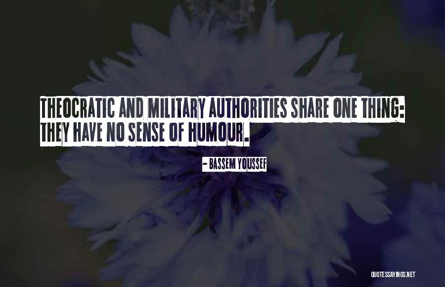 Theocratic Quotes By Bassem Youssef