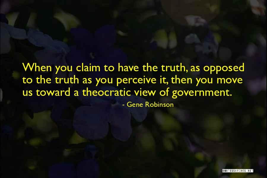 Theocratic Quotes By Gene Robinson Theocratic Quotes By Gene Robinson
