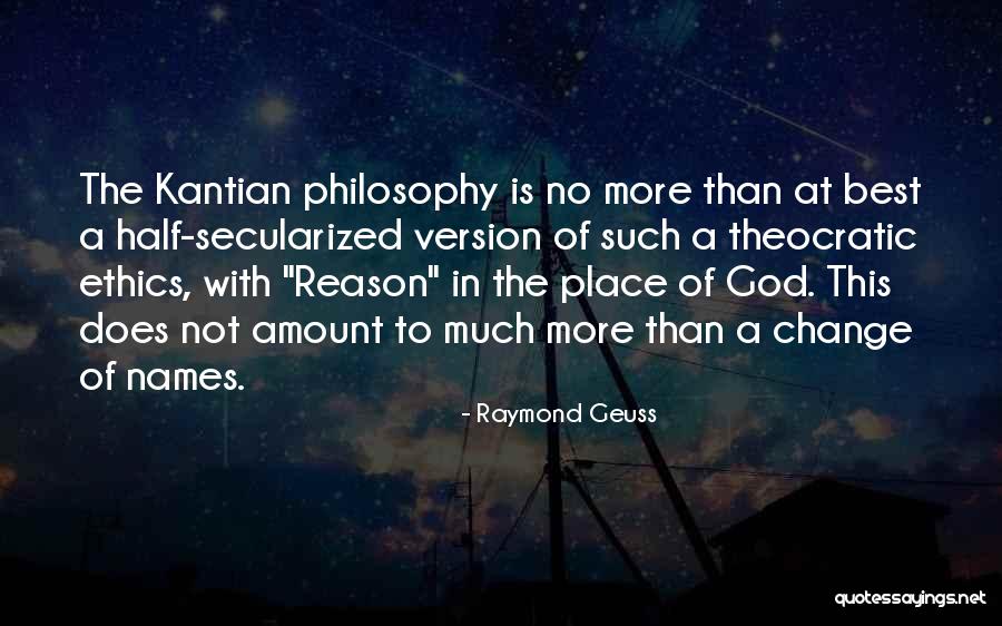 Theocratic Quotes By Raymond Geuss Theocratic Quotes By Raymond Geuss