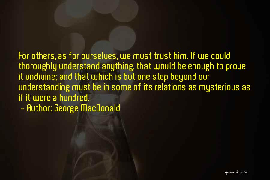 Theodicy Quotes By George MacDonald