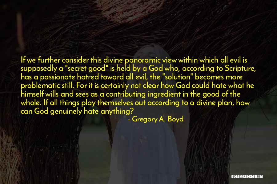 Theodicy Quotes By Gregory A. Boyd