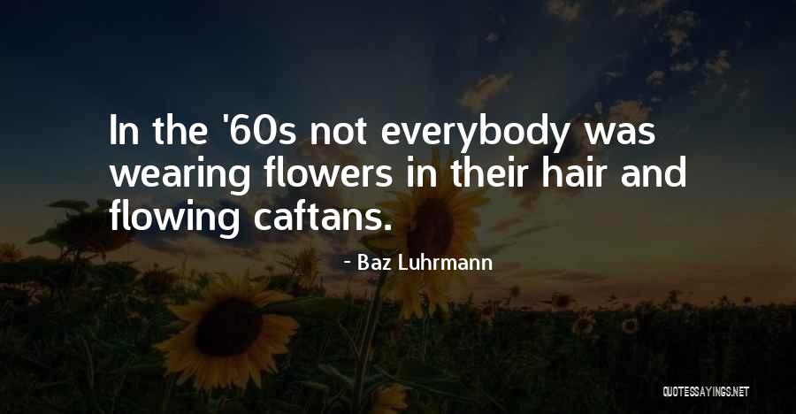 Theodis Bethea Quotes By Baz Luhrmann Theodis Bethea Quotes By Baz Luhrmann