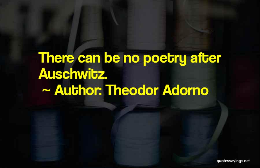 Theodor Adorno Quotes 1230446