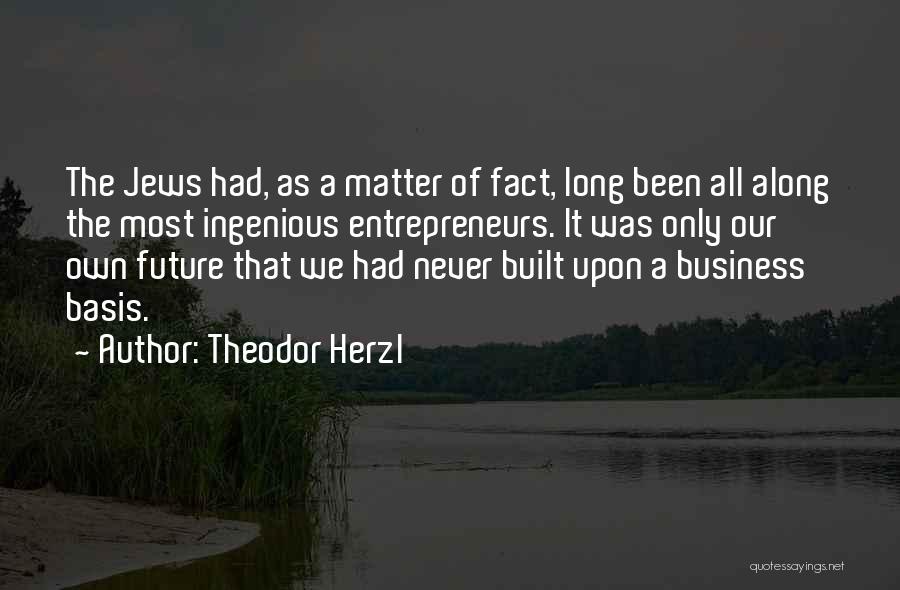 Theodor Herzl Quotes 1030388