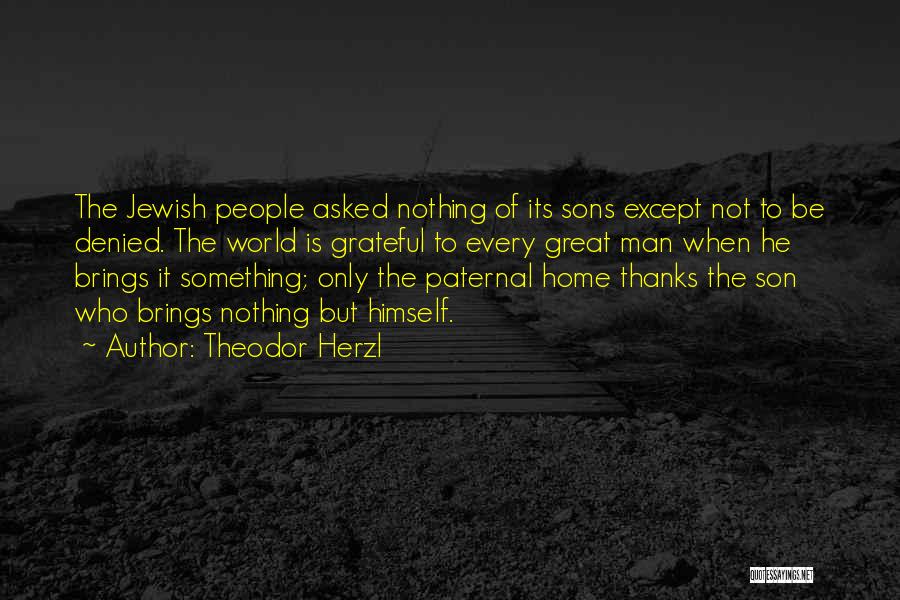 Theodor Herzl Quotes 1423863