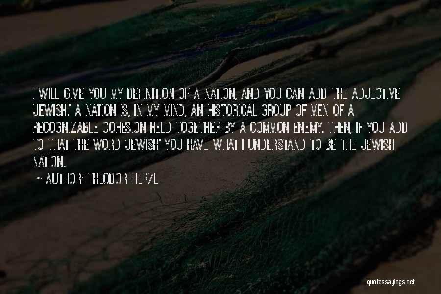 Theodor Herzl Quotes 513586