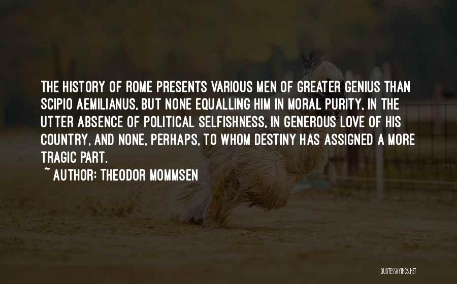 Theodor Mommsen Quotes 1228190