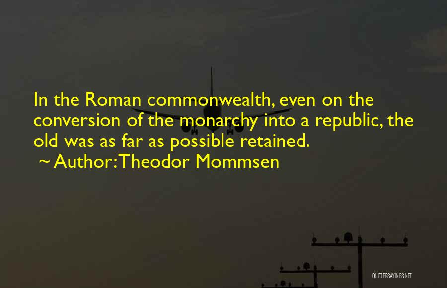 Theodor Mommsen Quotes 1534331