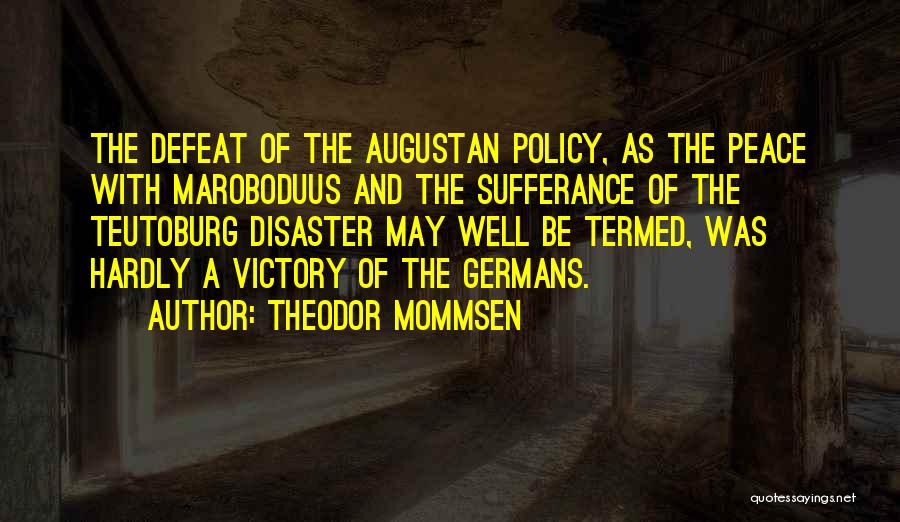 Theodor Mommsen Quotes 2011245