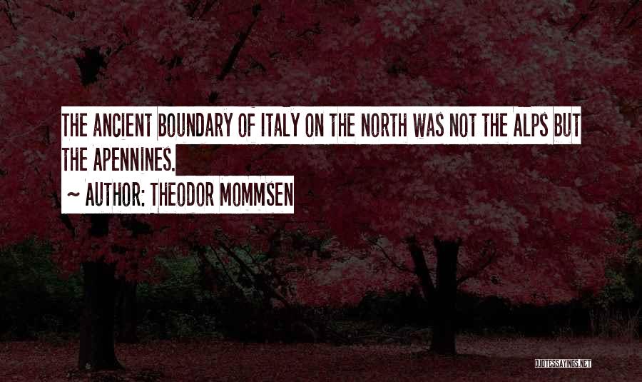 Theodor Mommsen Quotes 704452