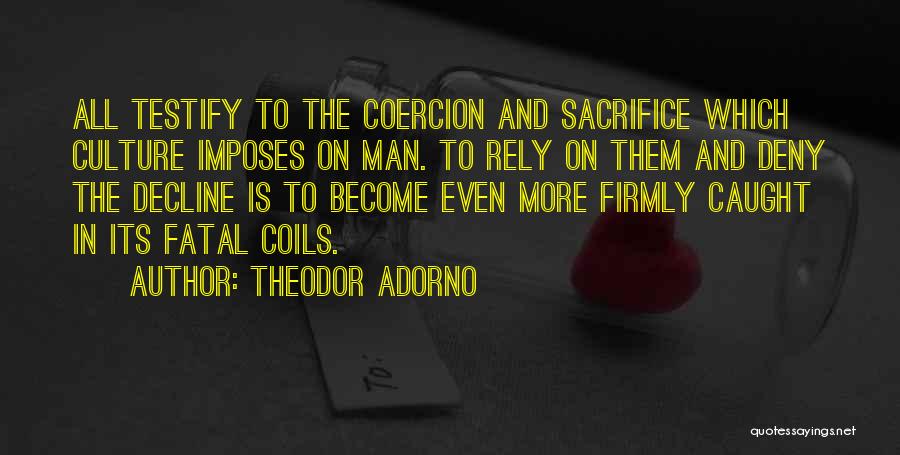 Theodor Quotes By Theodor Adorno