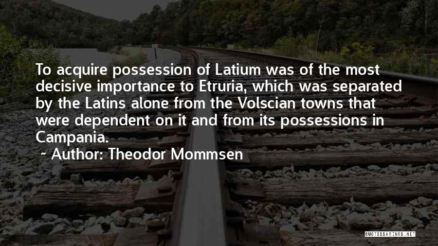 Theodor Quotes By Theodor Mommsen