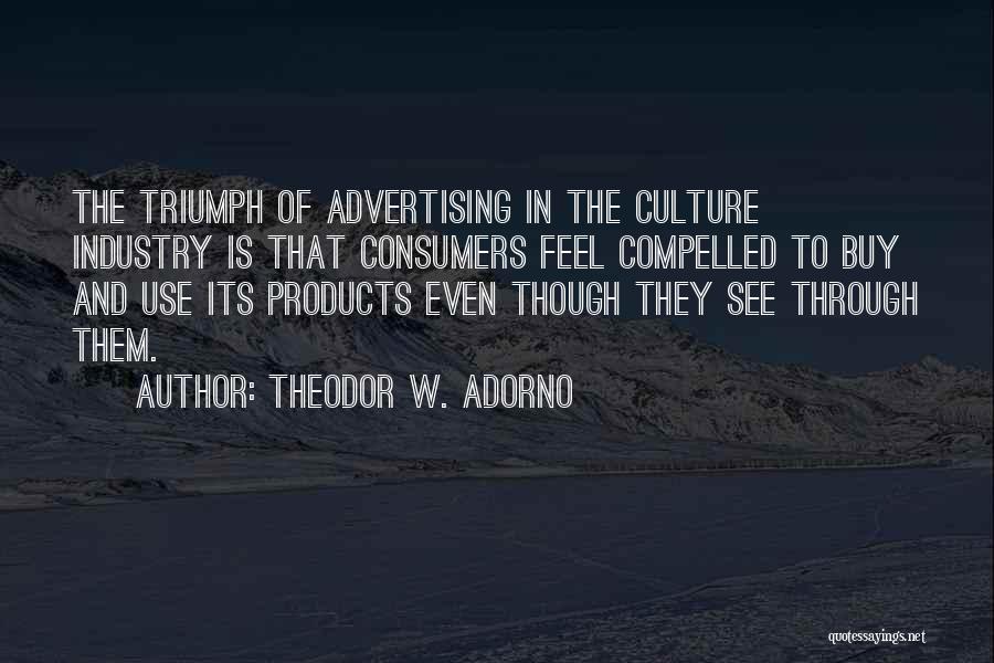 Theodor Quotes By Theodor W. Adorno