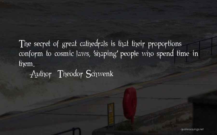 Theodor Schwenk Quotes 341299