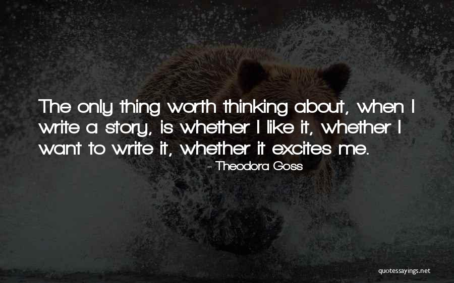 Theodora Goes Quotes By Theodora Goss Theodora Goes Quotes By Theodora Goss