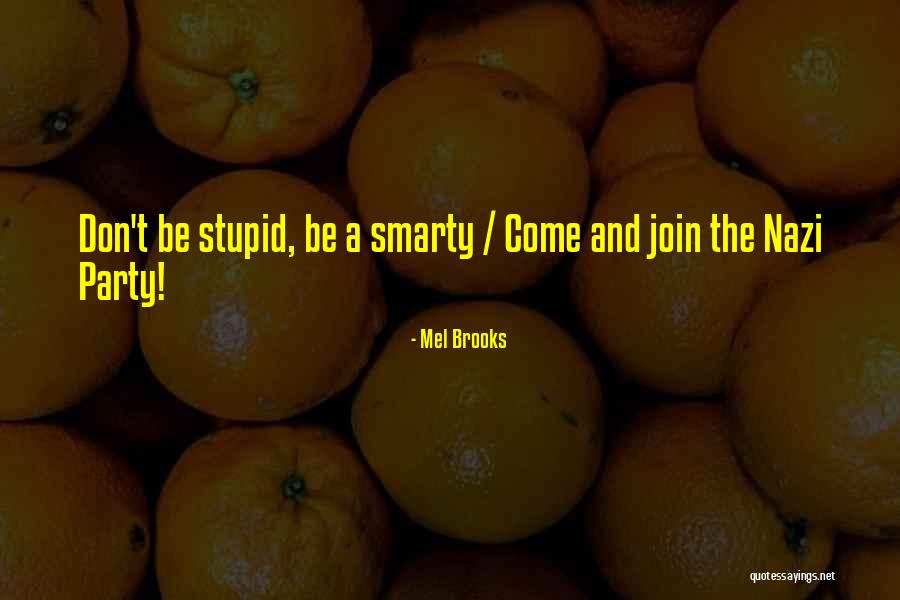 Theodora Justinian Quotes By Mel Brooks Theodora Justinian Quotes By Mel Brooks