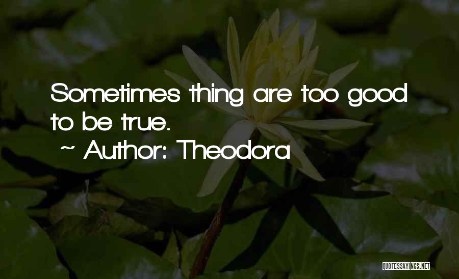 Theodora Quotes 1105482