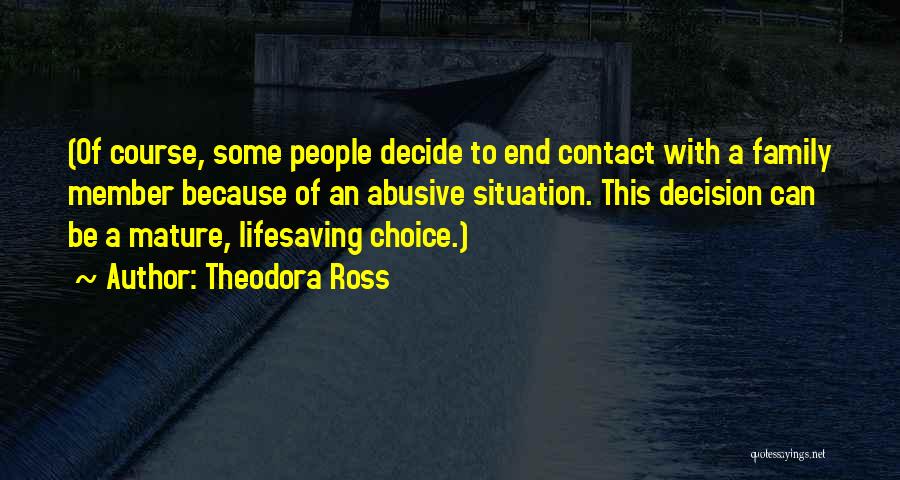 Theodora Ross Quotes 325789