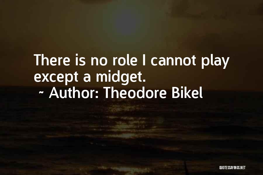 Theodore Bikel Quotes 580711