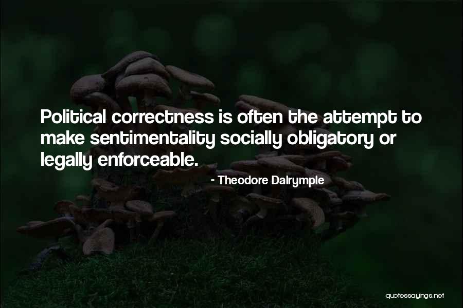 Theodore Dalrymple Quotes 1159714 Theodore Dalrymple Quotes 1159714