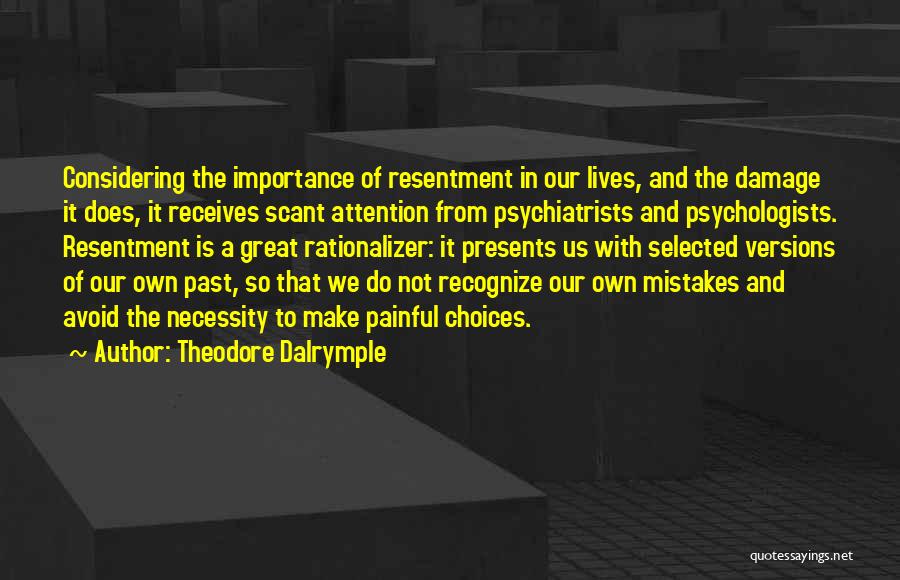 Theodore Dalrymple Quotes 1175129