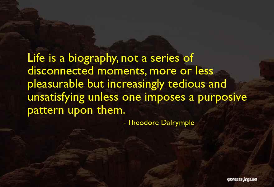 Theodore Dalrymple Quotes 1242445