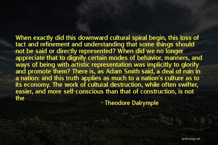 Theodore Dalrymple Quotes 1324047 Theodore Dalrymple Quotes 1324047