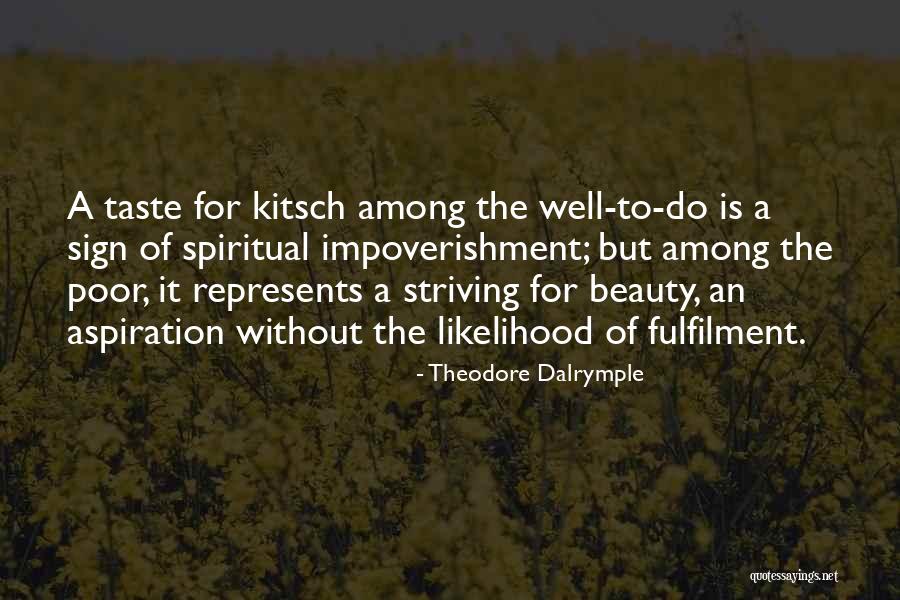 Theodore Dalrymple Quotes 1384664