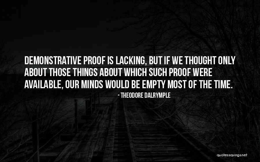 Theodore Dalrymple Quotes 1492196 Theodore Dalrymple Quotes 1492196