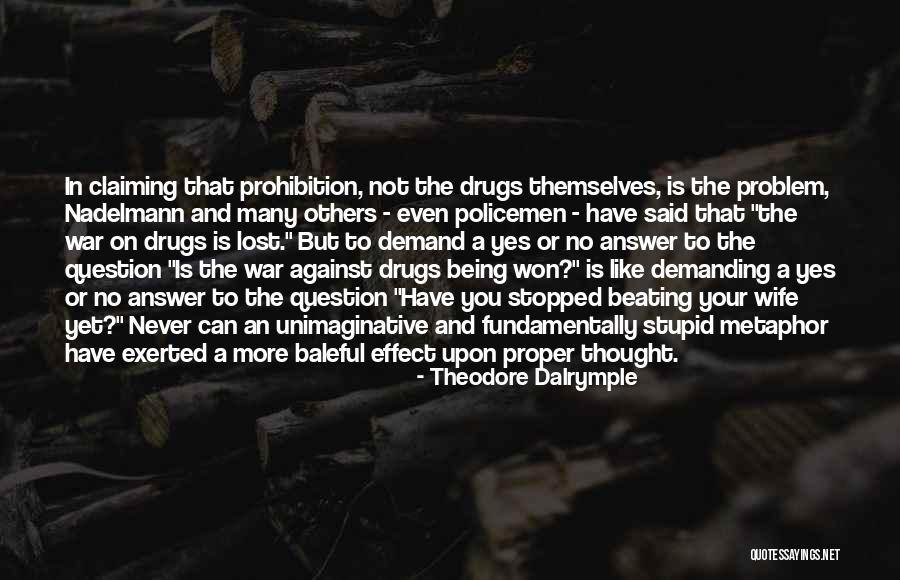 Theodore Dalrymple Quotes 1765340 Theodore Dalrymple Quotes 1765340